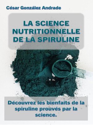 cover image of La Science Nutritionnelle De La Spiruline
